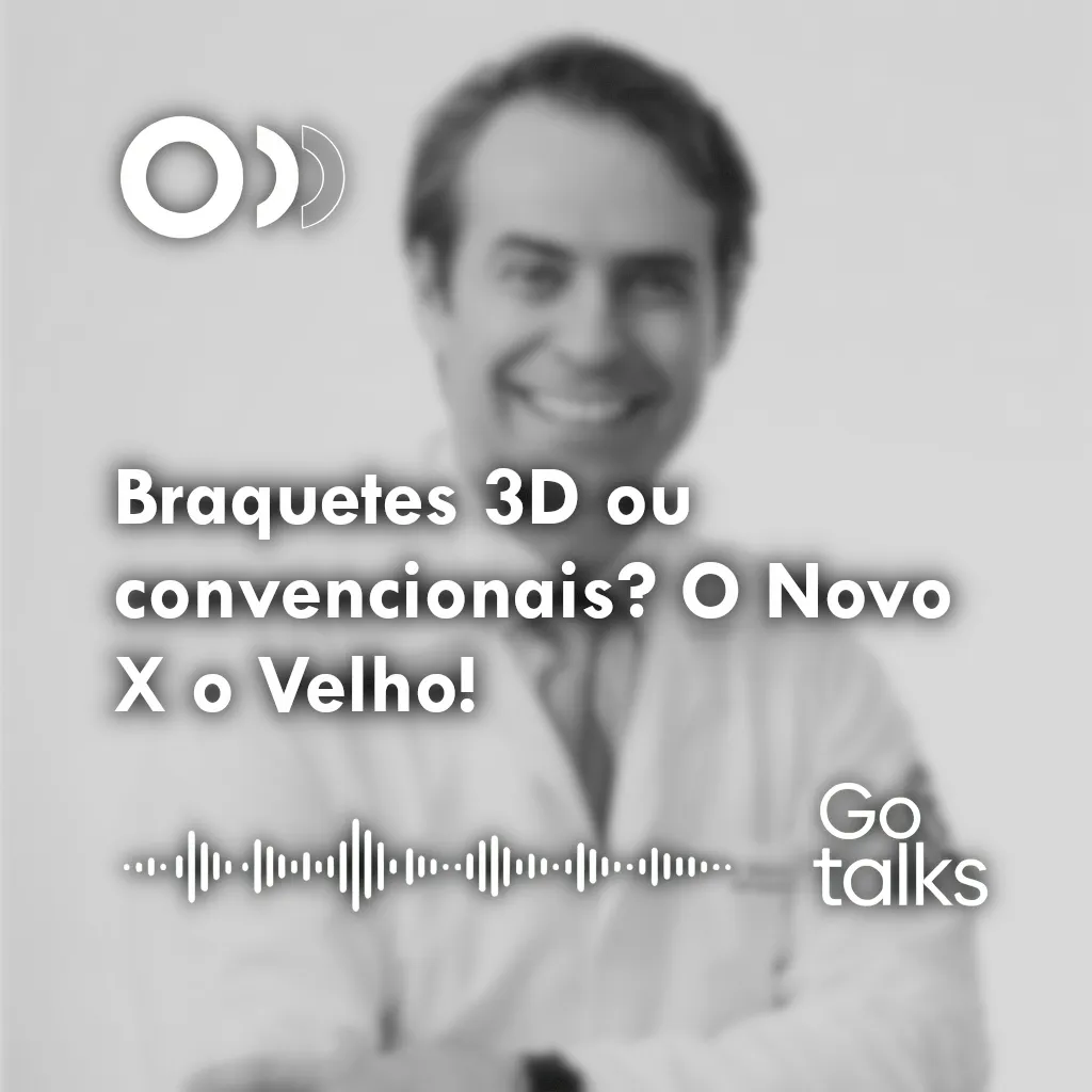 Braquetes 3D ou convencionais? O Novo X o Velho!
