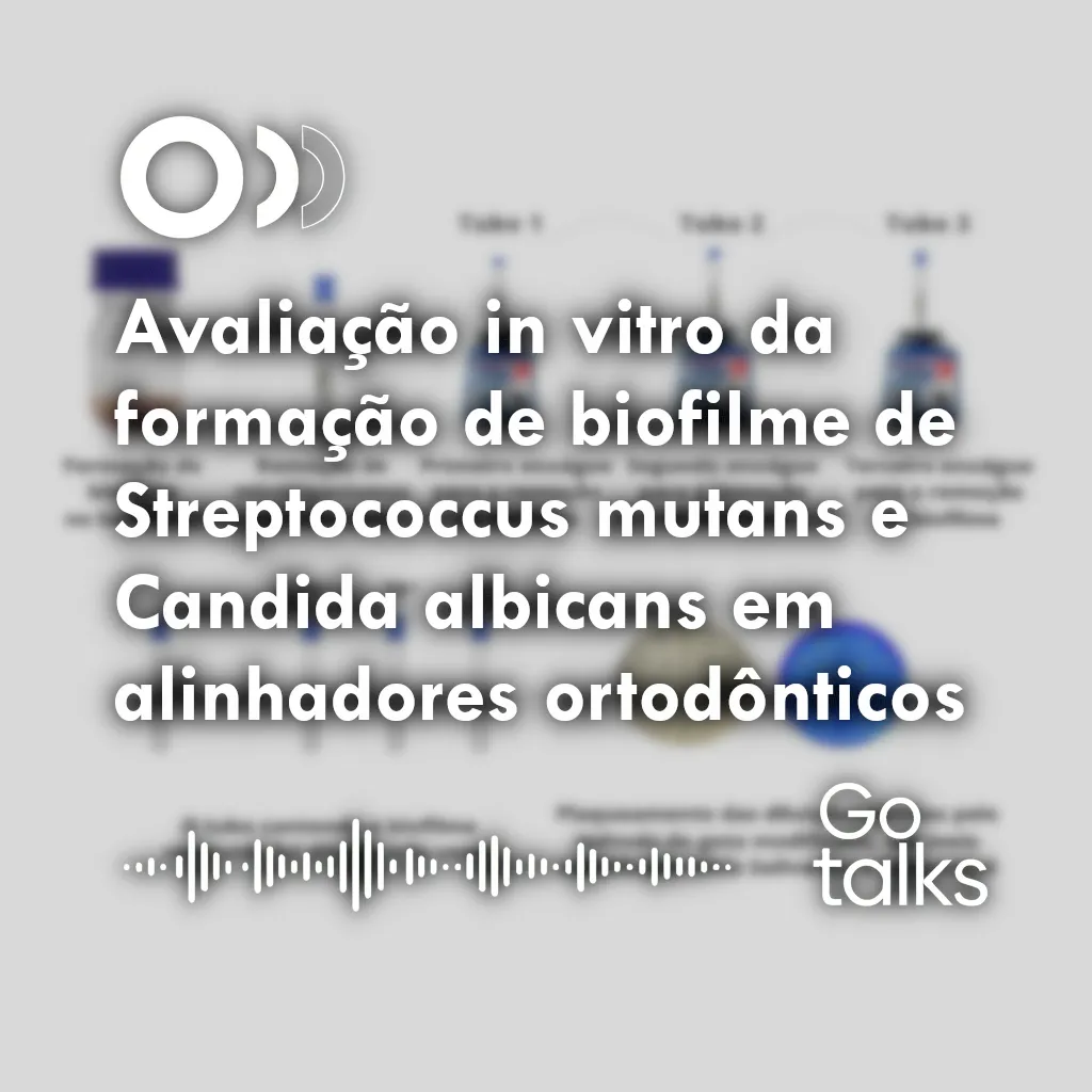 Avaliação in vitro da formação de biofilme de Streptococcus mutans e Candida albicans em alinhadores ortodônticos