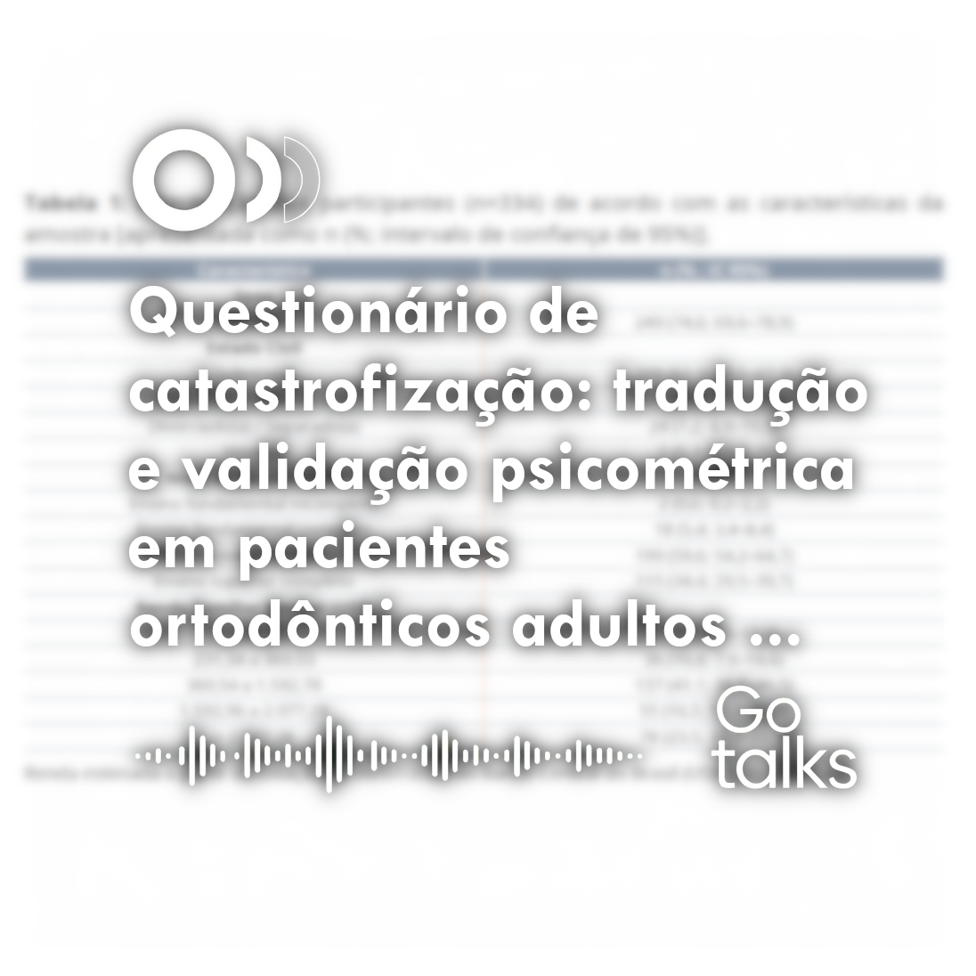 Questionário de catastrofização: tradução e validação psicométrica em pacientes ortodônticos adultos brasileiros