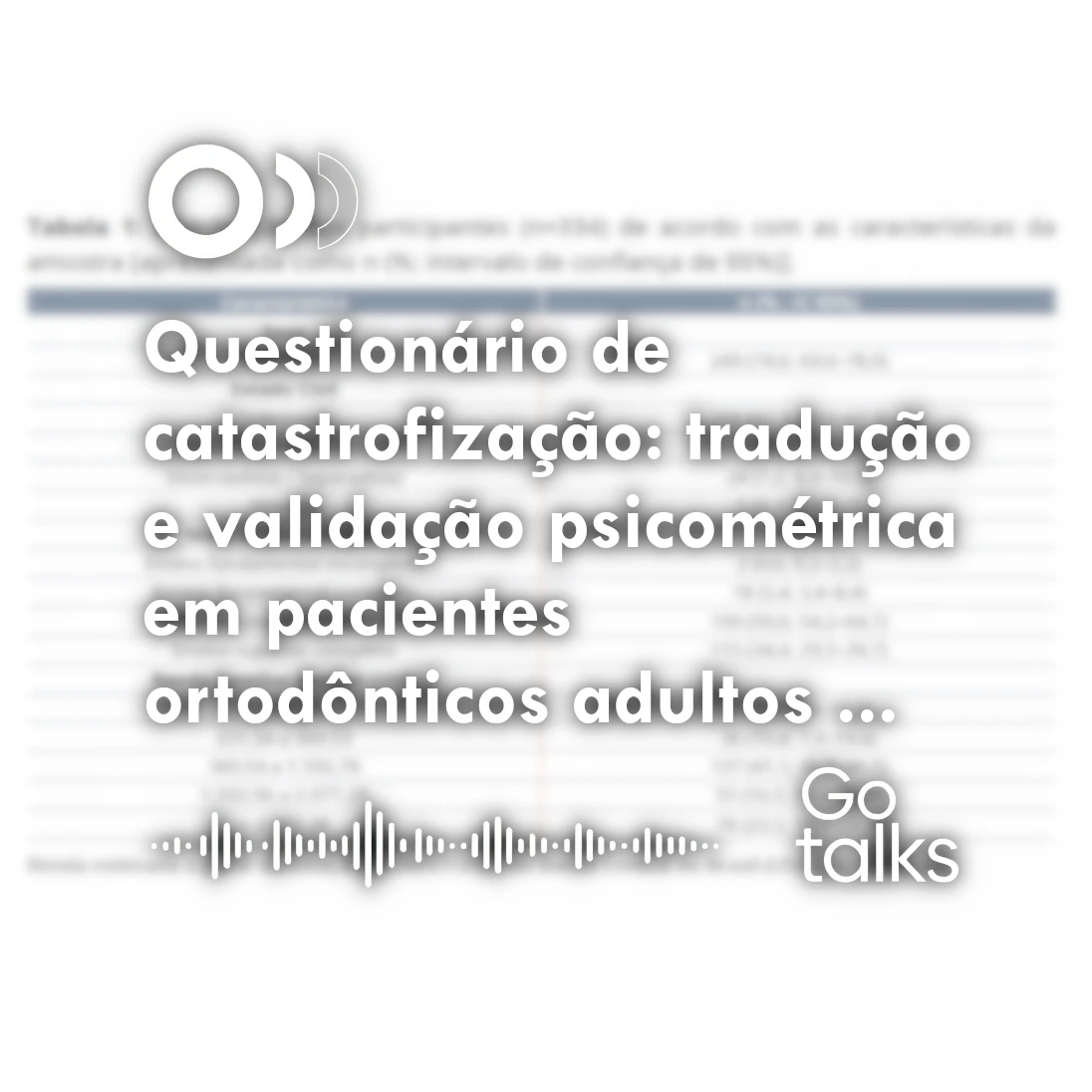 Questionário de catastrofização: tradução e validação psicométrica em pacientes ortodônticos adultos brasileiros