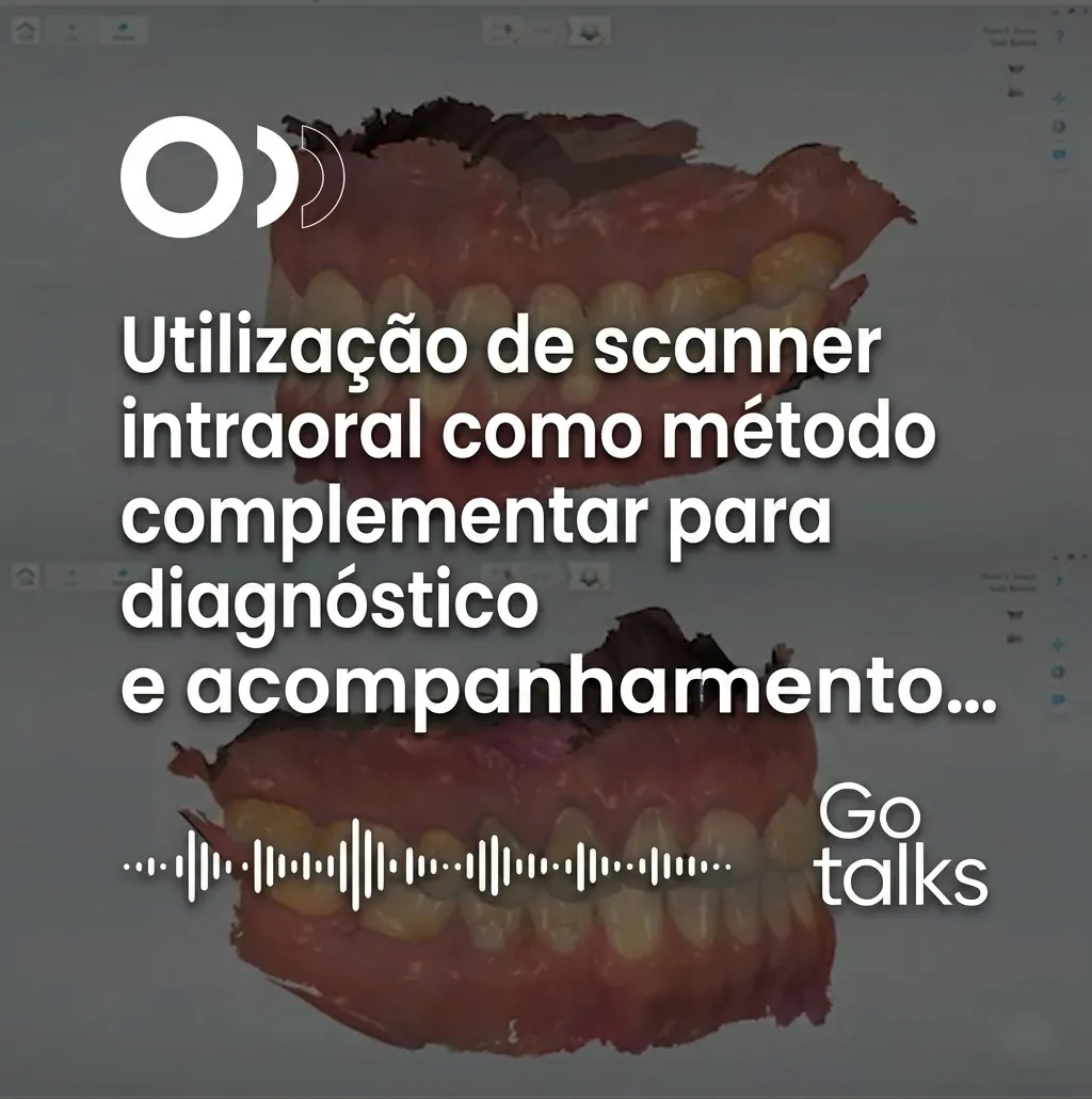 Utilização de scanner intraoral como método complementar para diagnóstico e acompanhamento de lesões não cariosas: série de casos clínicos