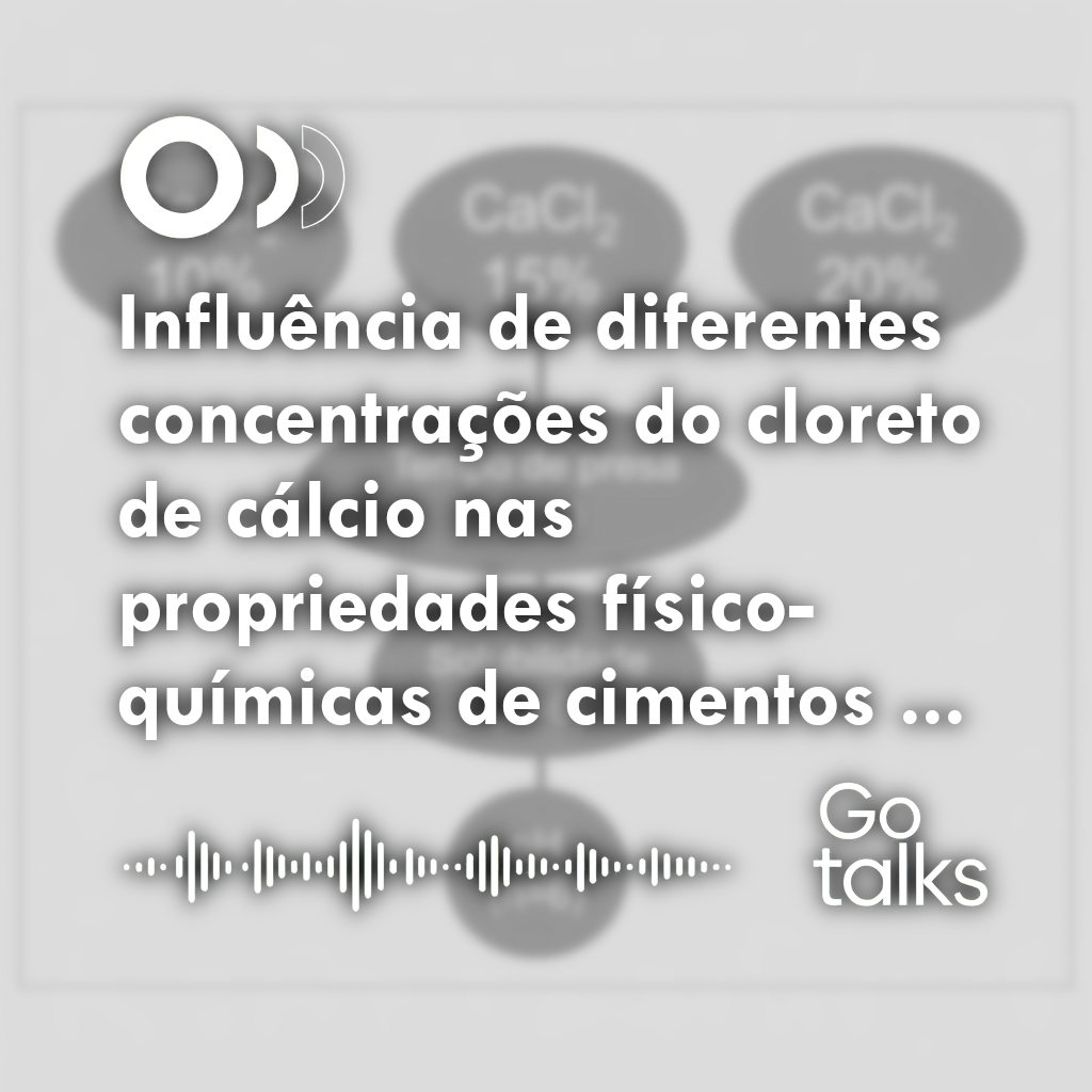 Influência de diferentes concentrações do cloreto de cálcio nas propriedades físico- químicas de cimentos reparadores à base de silicato de cálcio